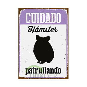 Cartel 'Hámster Patrullando'