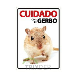 Cartel 'Cuidado con el Gerbo'